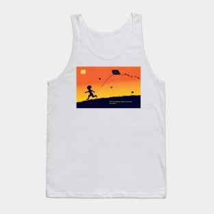 Kites rise highest against the wind Tank Top